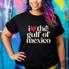 I Love The Gulf Of Mexico Deport Elon Shirt honizy 2