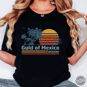 Mexico Gift For Mexico Lover Gulf Of Mexico Gift Tee honizy 4