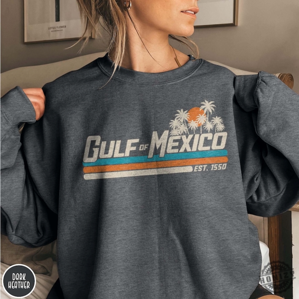 Gulf Of Mexico Gulf Coast Shirt Mexico Beach Shirt