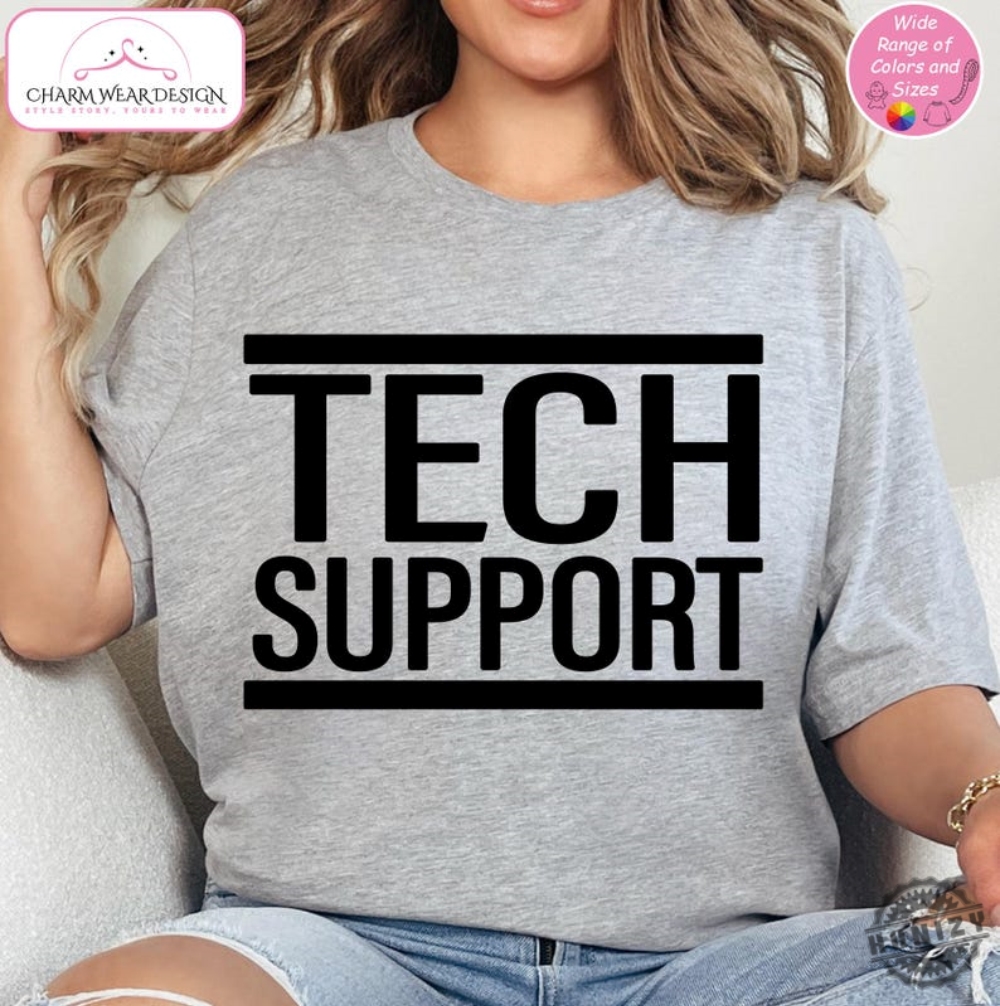 Tech Support It Support Elon Musk Tech Computer Nerd Trendy Shirt 10 Tech Support IT Support Elon Musk Tech Computer Nerd Trendy Shirt