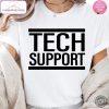 Tech Support It Support Elon Musk Tech Computer Nerd Trendy Shirt honizy 5 1