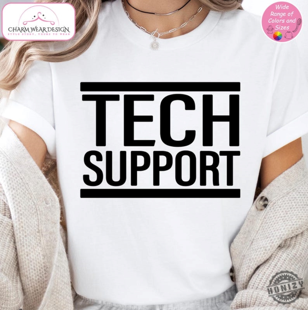 Tech Support It Support Elon Musk Tech Computer Nerd Trendy Shirt 12 Tech Support IT Support Elon Musk Tech Computer Nerd Trendy Shirt
