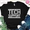 Tech Support It Support Elon Musk Tech Computer Nerd Trendy Shirt honizy 6 1