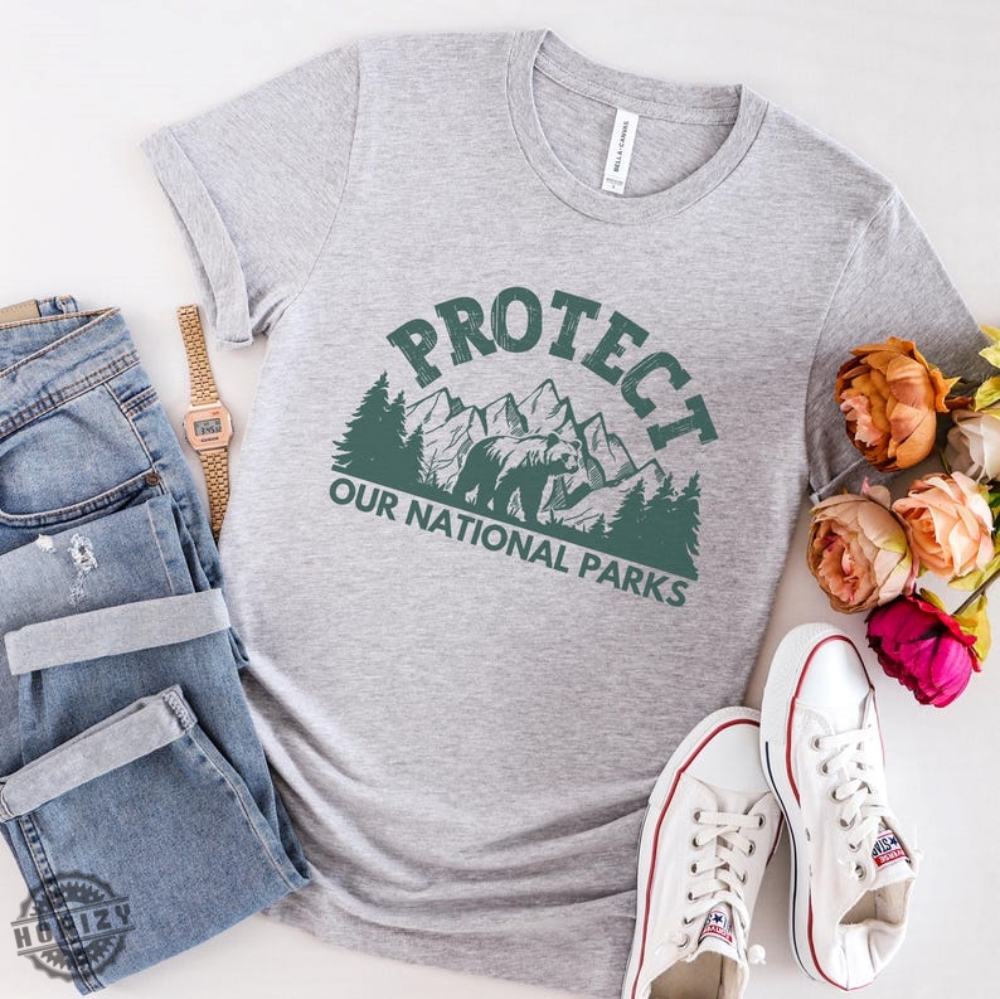 Protect Our National Parks Save Wildlife And Public Lands Eco Activism Resist Shirt 11 Protect Our National Parks Save Wildlife and Public Lands Eco Activism Resist Shirt