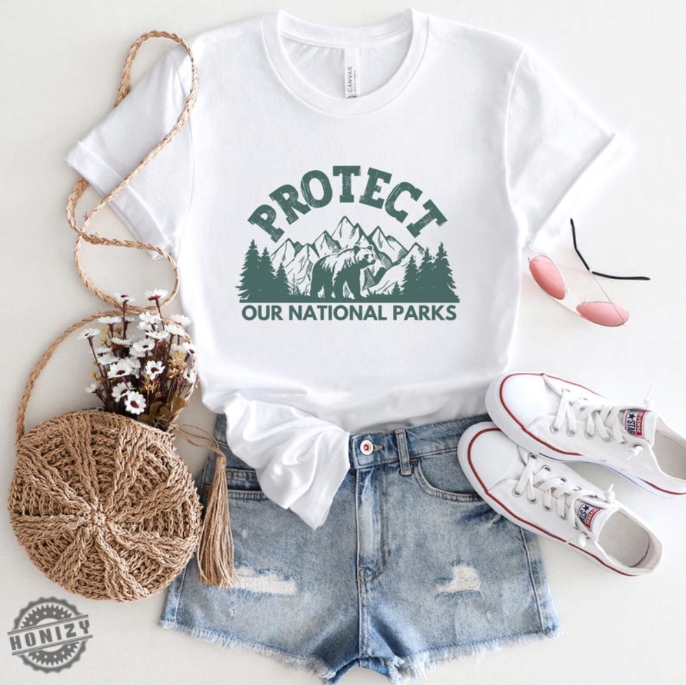 Protect Our National Parks Save Wildlife And Public Lands Eco Activism Resist Shirt 14 Protect Our National Parks Save Wildlife and Public Lands Eco Activism Resist Shirt