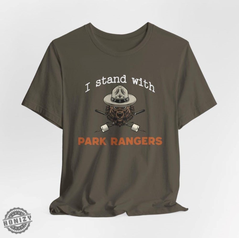 I Stand With Park Rangers National Park Resist Save Our National Parks Special Shirt 7 I Stand With Park Rangers National Park Resist Save our National Parks special shirt