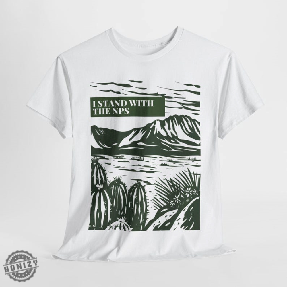 I Stand With Park Rangers National Park Resist Save Our National Parks Vintage Shirt 9 I Stand With Park Rangers National Park Resist Save our National Parks vintage shirt