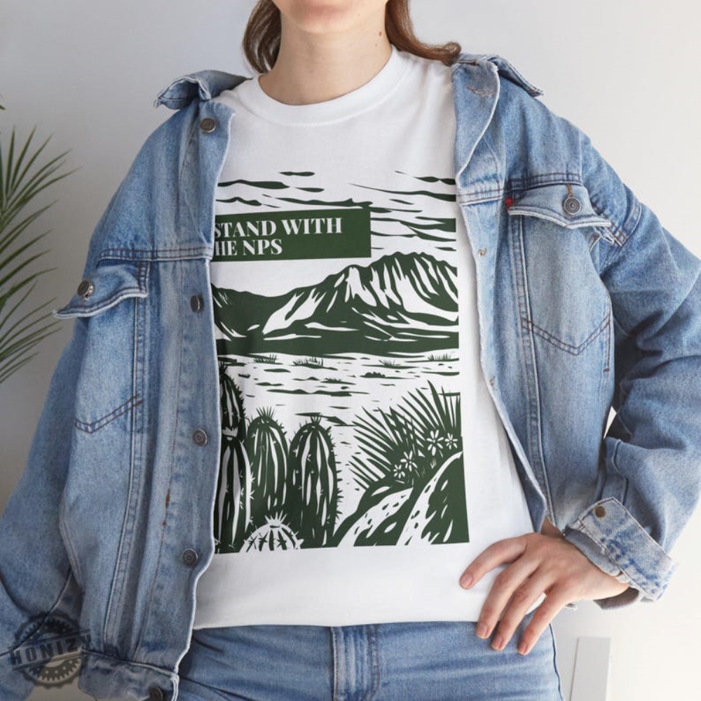 I Stand With Park Rangers National Park Resist Save Our National Parks Vintage Shirt 16 I Stand With Park Rangers National Park Resist Save our National Parks vintage shirt