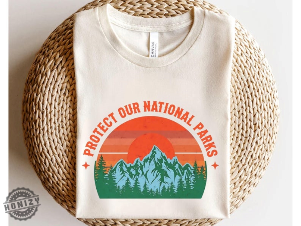 I Stand With Park Rangers National Park Resist Save Our National Parks Graphic Shirt 9 I Stand With Park Rangers National Park Resist Save our National Parks graphic shirt