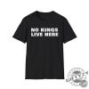 No Kings Live Here Antitrump Maxwell Frost Trump Speech Tshirt honizy 4