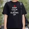Canada Keep Calm And Elbows Up Unisex Shirt honizy 2