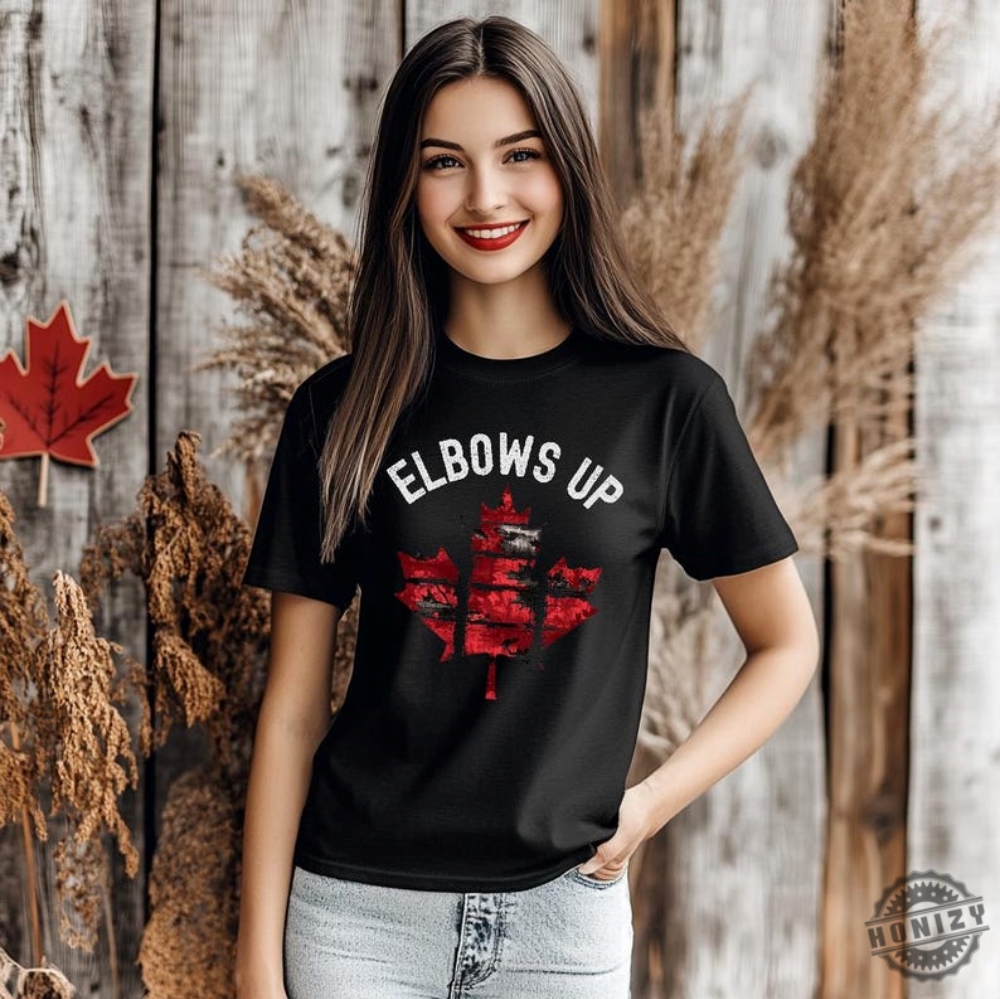 Elbows Up Canada Tee 8 Elbows Up Canada Tee