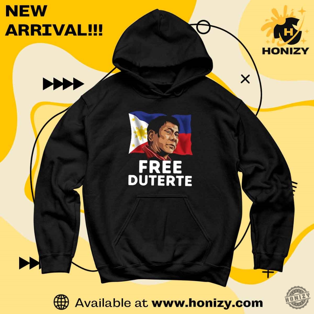 Free Duterte Supporter Rodrigo Digong Duterte Philippines President Shirt 4 Free Duterte Supporter Rodrigo Digong Duterte Philippines President Shirt