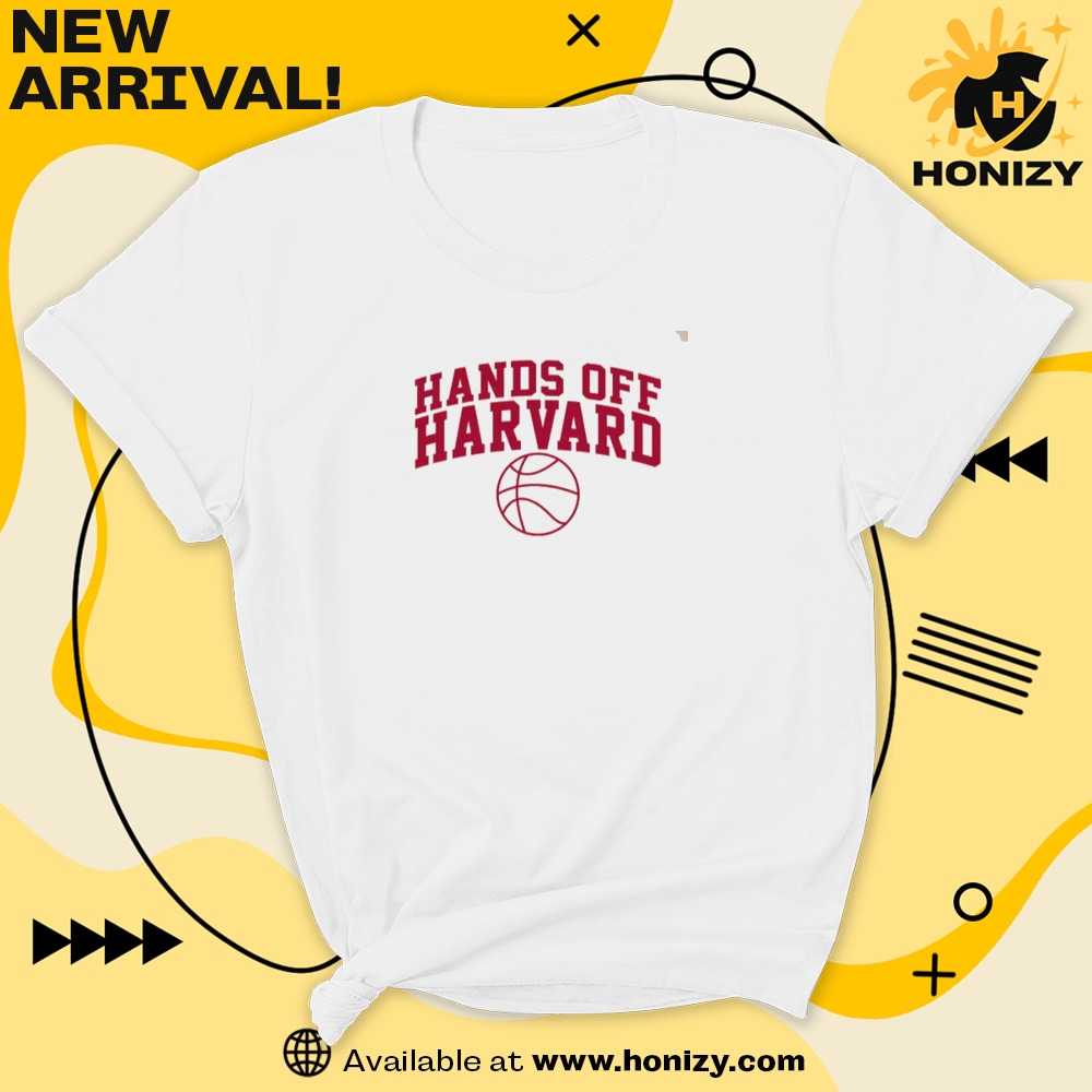 Steve Kerr Harvard Basketball Hands Off Harvard Unisex Shirt 3 Steve Kerr Harvard Basketball Hands Off Harvard unisex Shirt