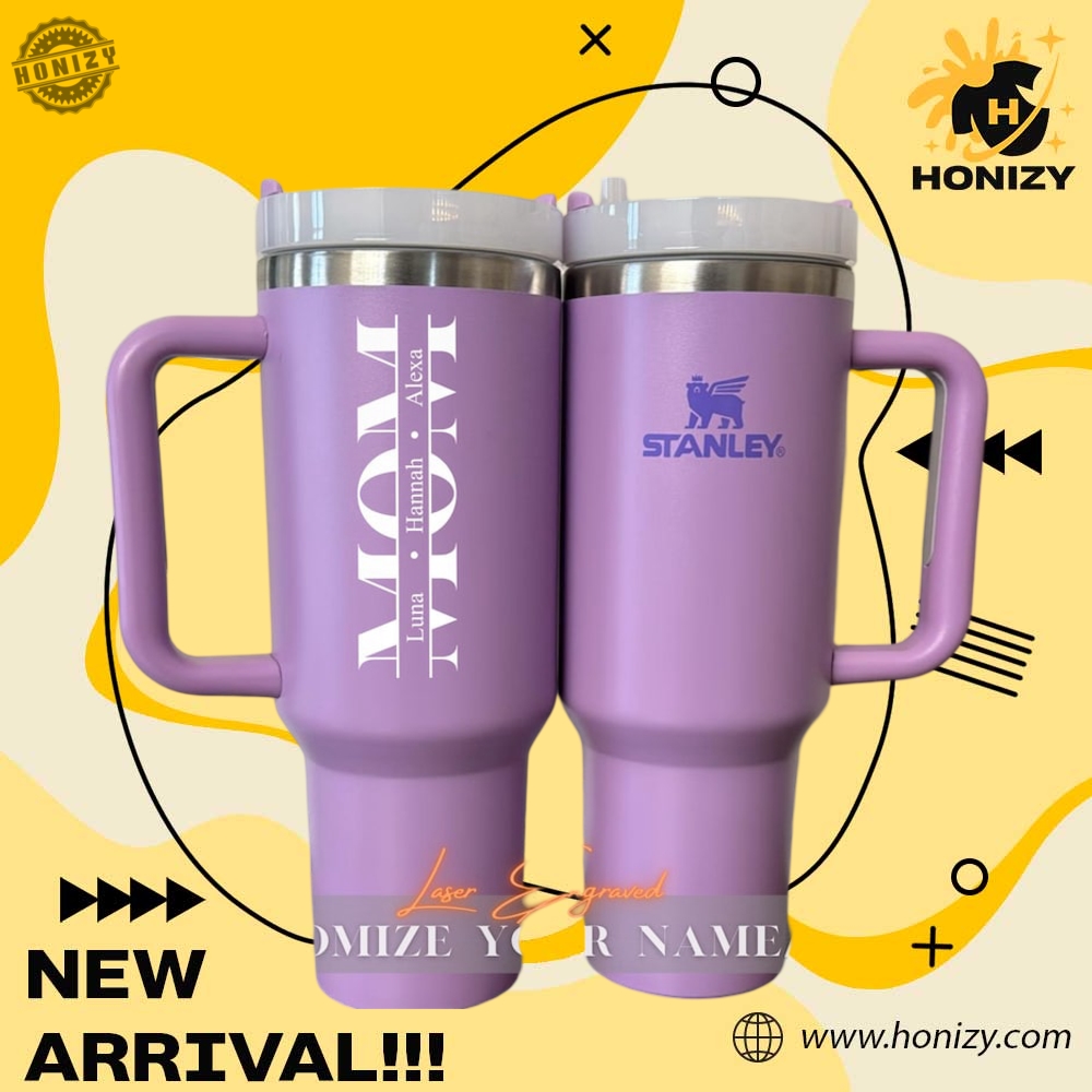 Trending Shirt and Shoes 21 Stanley 40Oz Tumbler Mothers Day Gift For Mom