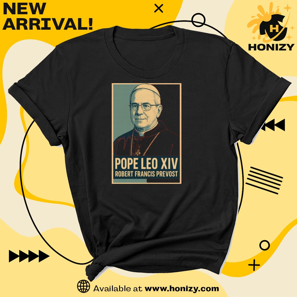 Pope Leo Xiv Robert Francis Prevost Trending Vintage Shirt 7 Pope Leo XIV Robert Francis Prevost trending vintage Shirt