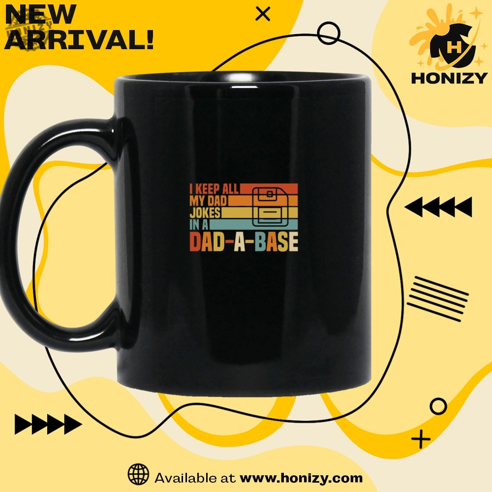 Fathers Day I Keep All My Dad Jokes In A Dadabase Unisex Shirt 5 Fathers Day I Keep All My Dad Jokes In A Dadabase Unisex Shirt honizy 2