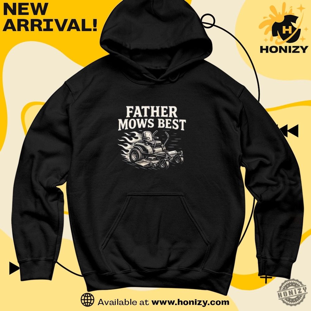 Father's Day and Support Harvard Shirt 2 Father Mows Best Zero Turn Mower Funny Shirt