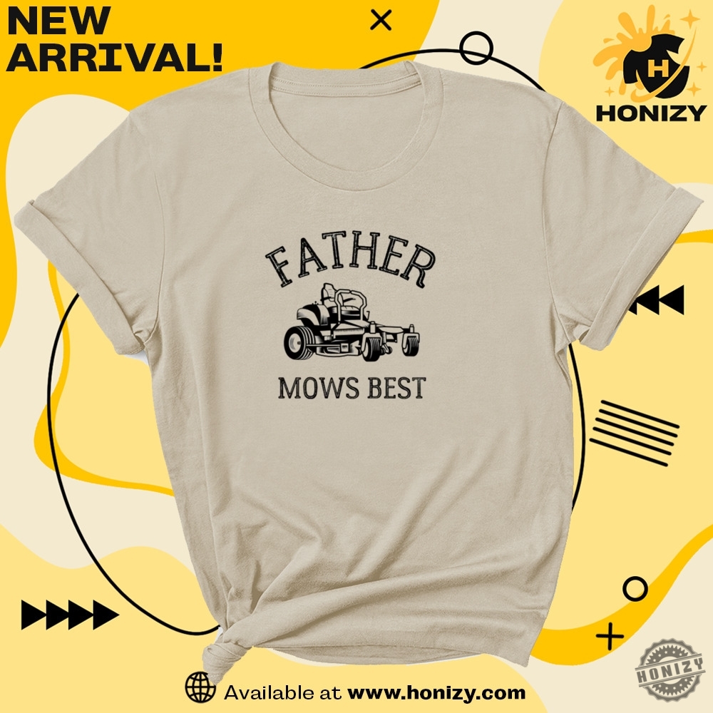 Father's Day and Support Harvard Shirt 5 Father Mows Best Dad Joke Unisex Shirt