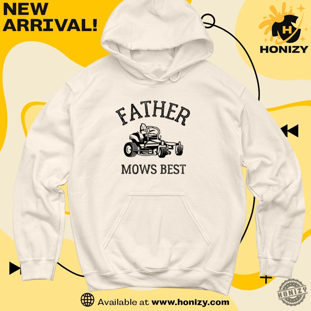 Father Mows Best Dad Joke Unisex Shirt 3 Father Mows Best Dad Joke Unisex Shirt