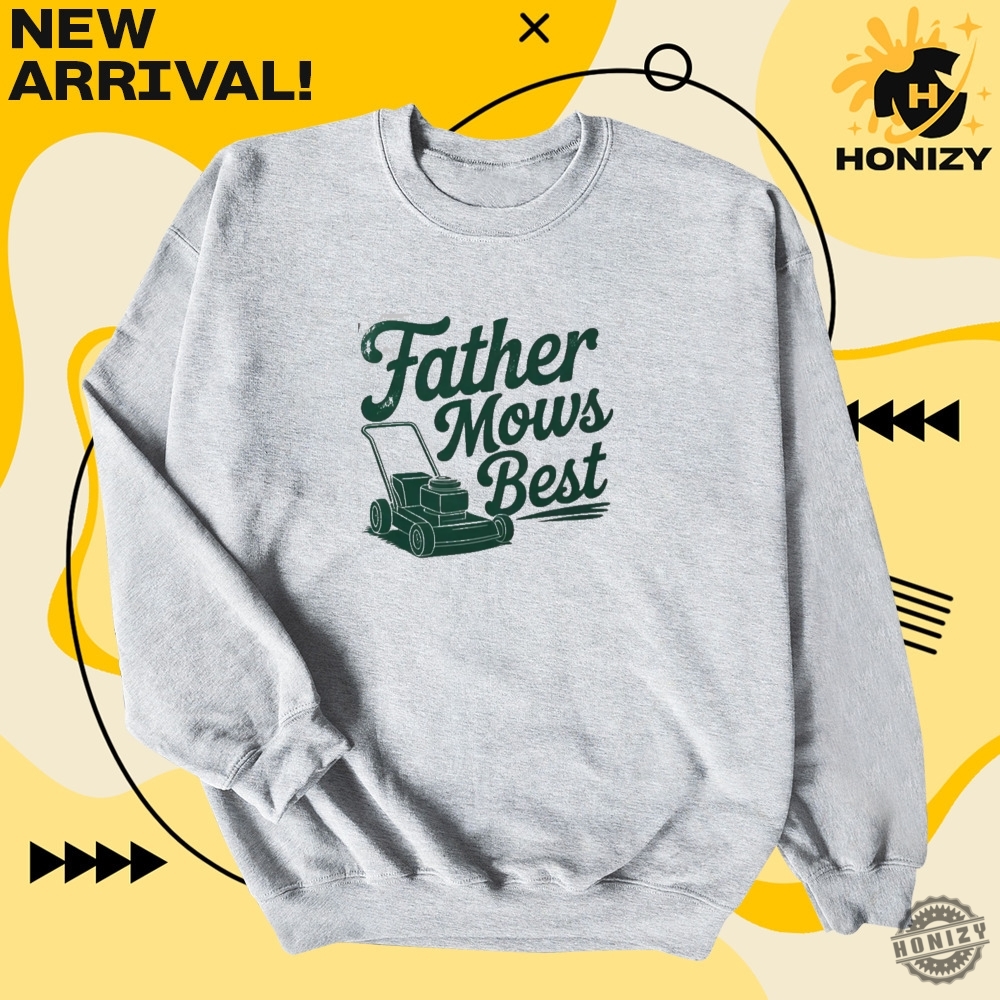 Father's Day and Support Harvard Shirt 7 Father Mows Best Funny Shirt Gift For Dad