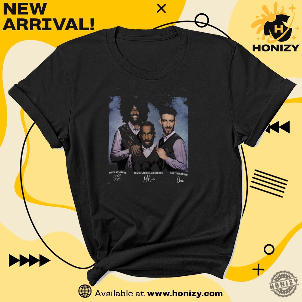 Shai Gilgeous Jalen Williams Chet Holmgren Basketball Funny Trending Shirt 7 Shai Gilgeous Jalen Williams Chet Holmgren Basketball funny trending Shirt