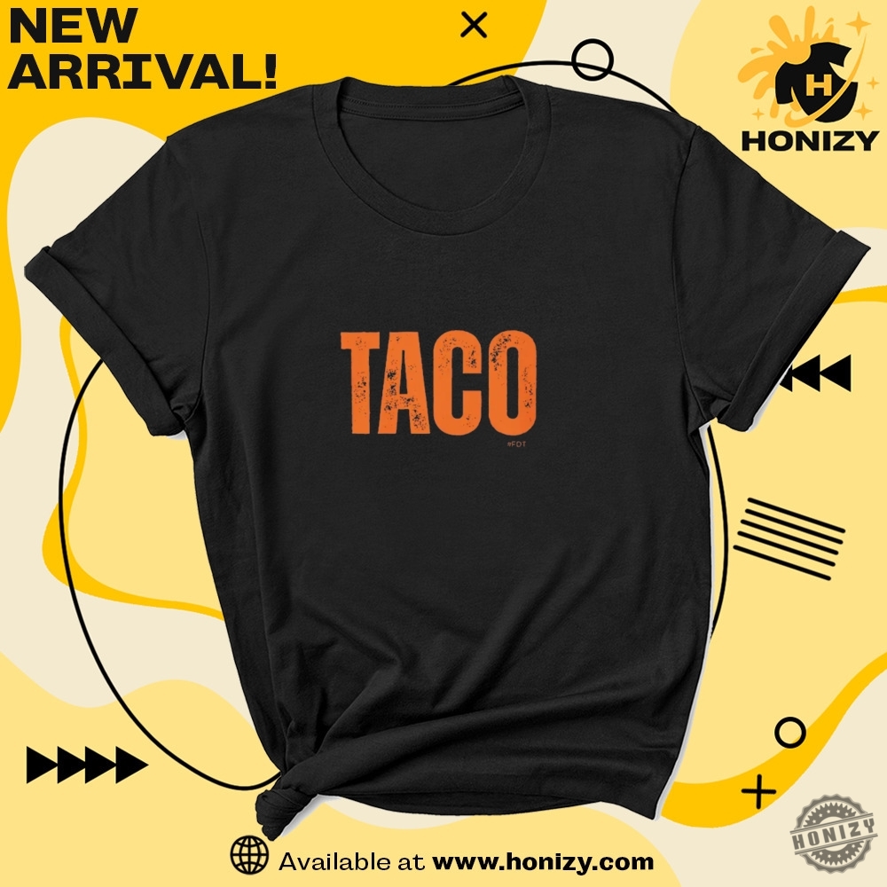 Taco Chicken Tshirt Trump Always Chickens Out Shirt 7 TACO Chicken T-shirt Trump Always Chickens Out Shirt
