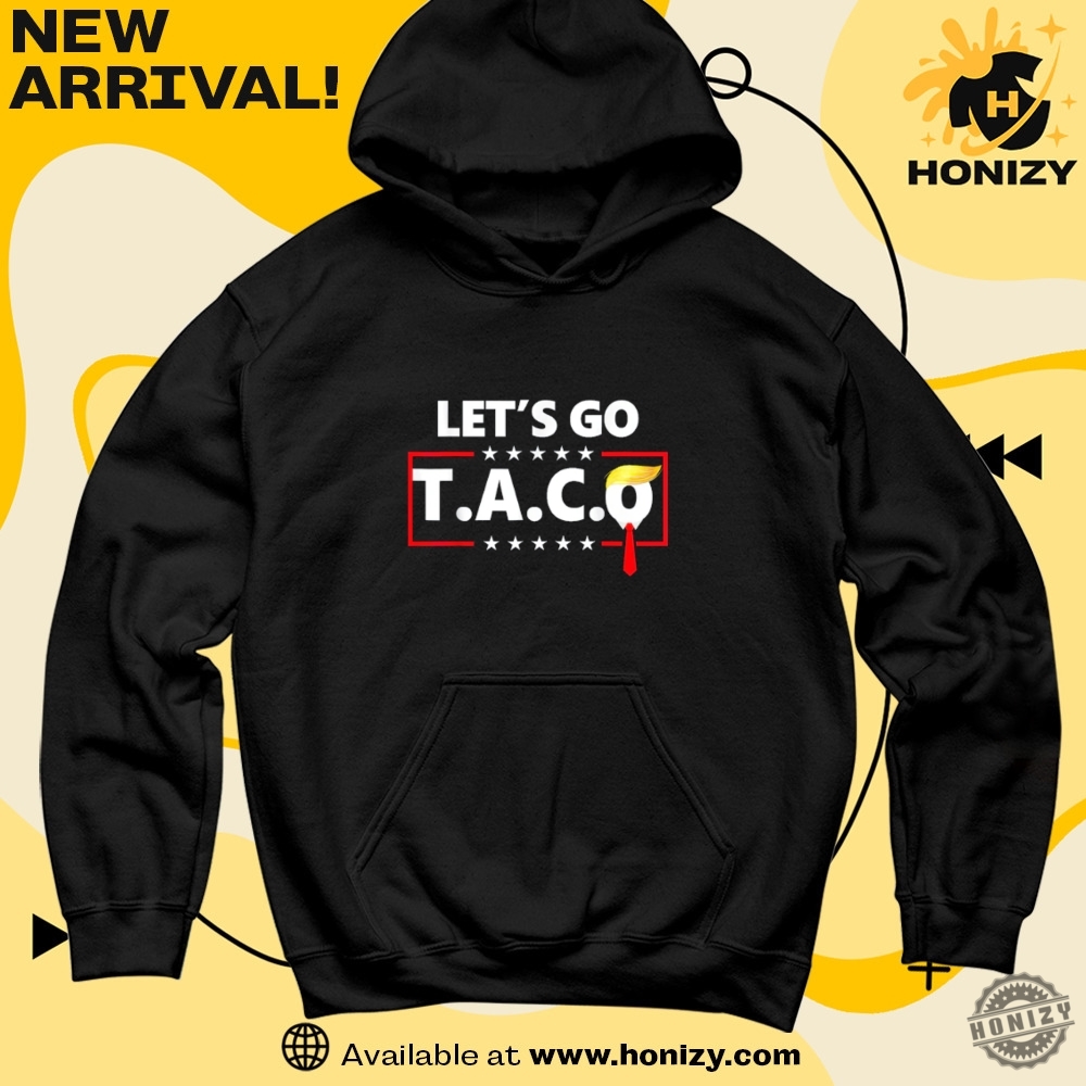 Let's Go TACO Trump Shirt 4 Statue Of Liberty Chicken Taco Subtle Anti Trump Shirt