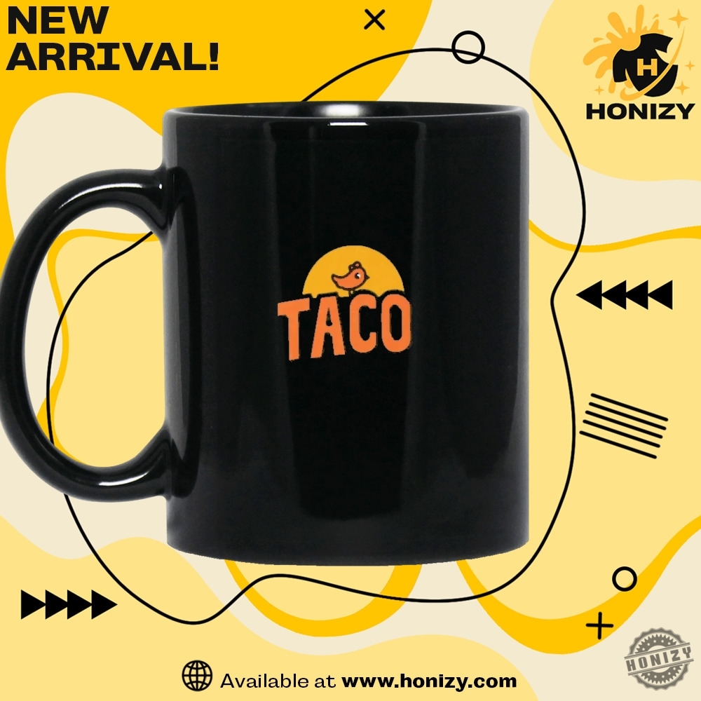 Always Chickens Out Taco Trump Make Trump Mad Shirt 5 Always Chickens Out TACO Trump Make Trump Mad Shirt
