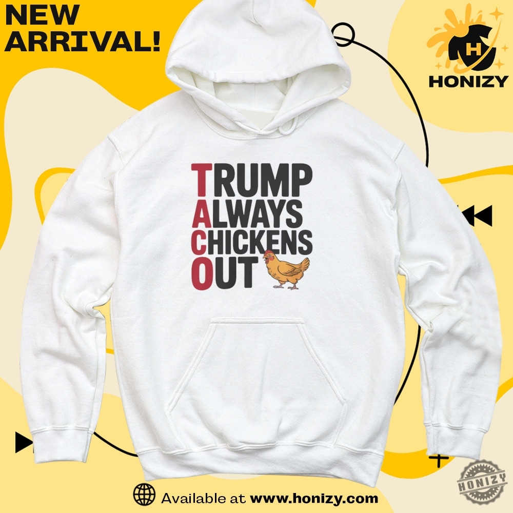 Let's Go TACO Trump Shirt 8 Political Taco Trump Always Chickens Out Shirt