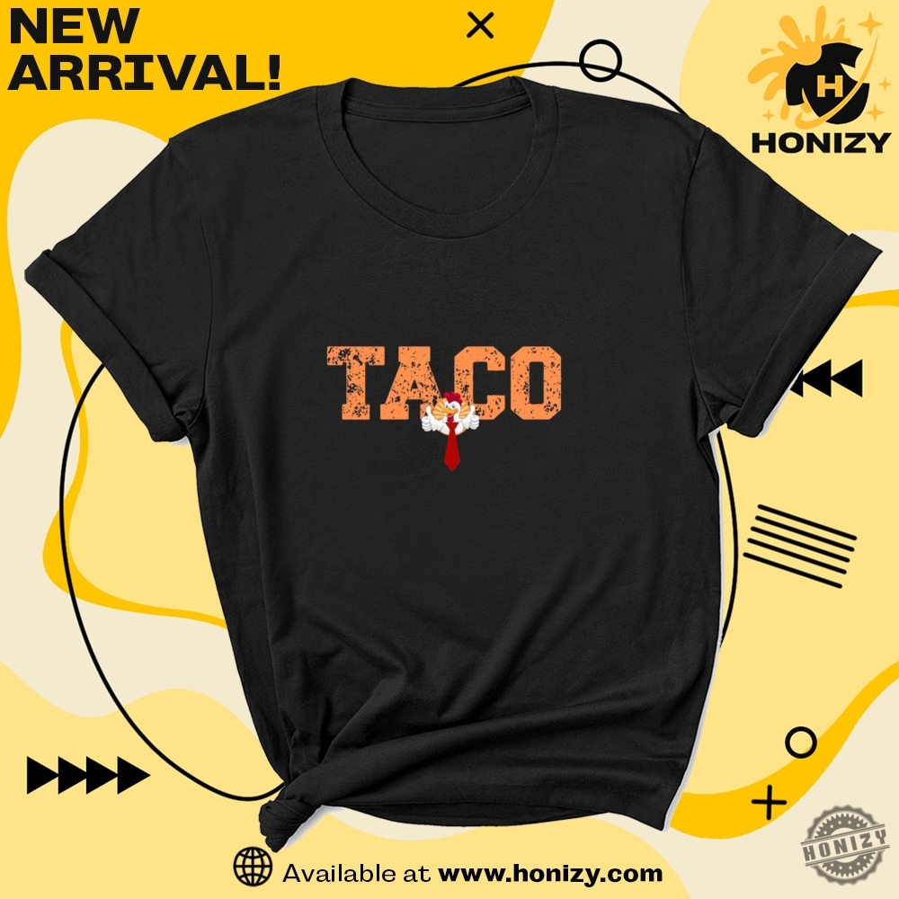 Taco Shirt Trump Always Chickens Out Sweatshirt Protest Tee 7 TACO Shirt Trump Always Chickens Out Sweatshirt Protest Tee