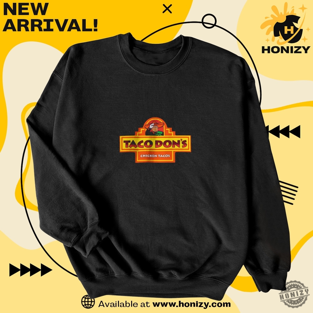 Taco Dons Chicken Taco Johns Parody Unisex Trendy Shirt 6 Taco Dons Chicken Taco Johns Parody Unisex Trendy Shirt honizy 3