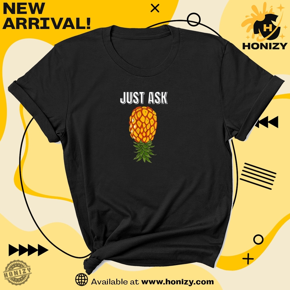 Upside Down Pineapple Unisex Trendy Shirt 7 Upside Down Pineapple unisex trendy Shirt