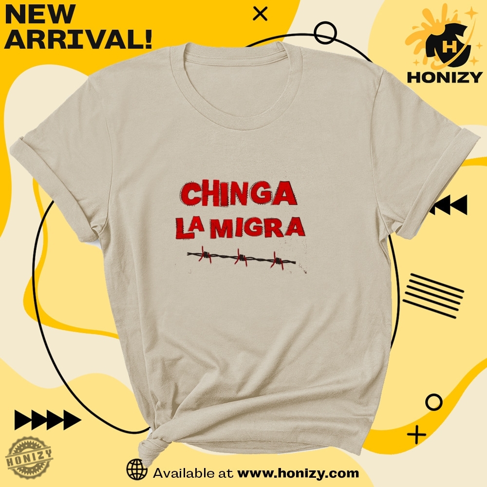 Abolish ICE Fuck ICE Chinga la Migra Shirt 9 Chinga La Migra Anti Trump Mexican Protest Abolish Ice Unisex Trendy Shirt