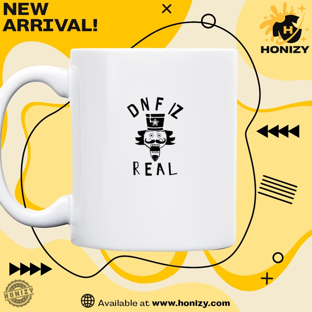 Dnf Iz Real Trendy Unisex Shirt 5 Dnf Iz Real trendy unisex Shirt
