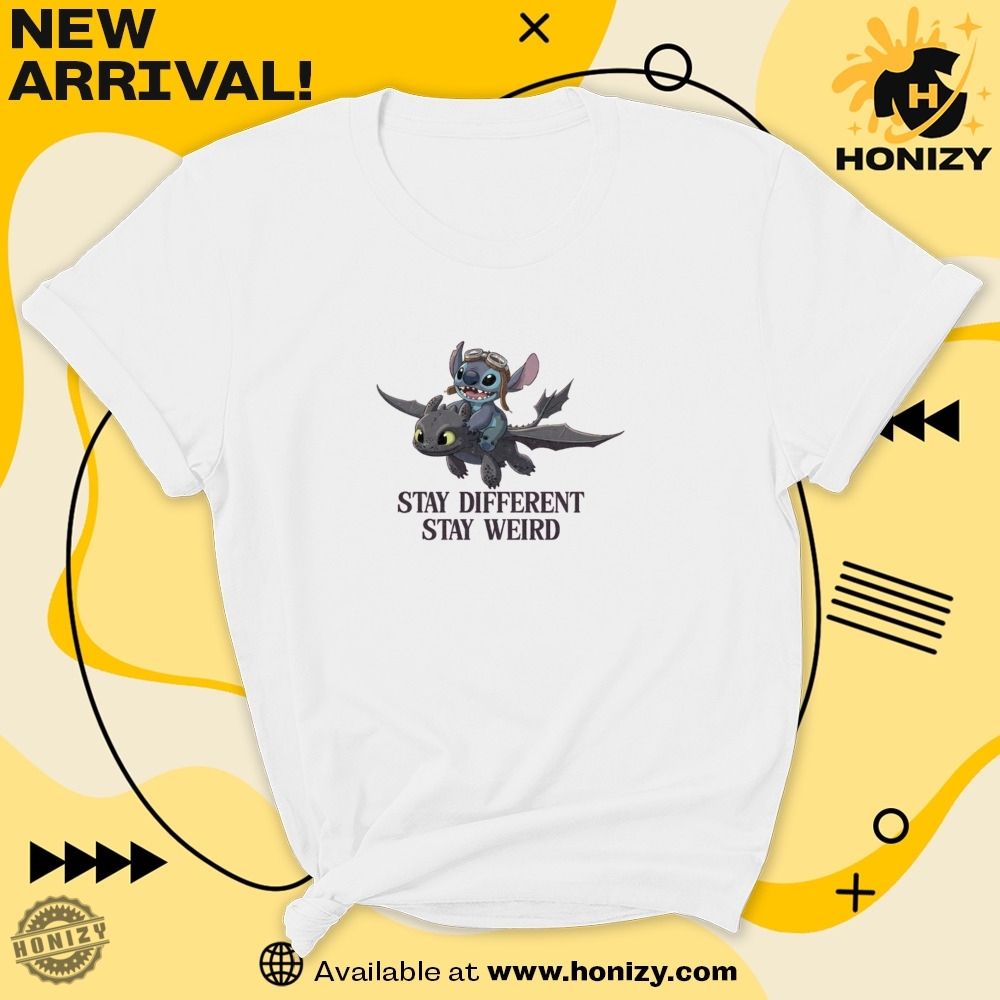 Disney Stitch And Toothless Stay Different Stay Weird Trendy Unisex Shirt 7 Disney Stitch And Toothless Stay Different Stay Weird trendy unisex Shirt