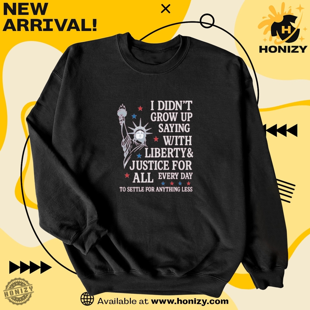 Liberty And Justice For All 4Th Of July Statue Of Liberty Trendy Unisex Shirt 6 Liberty and Justice For All 4th of July Statue of Liberty trendy unisex Shirt