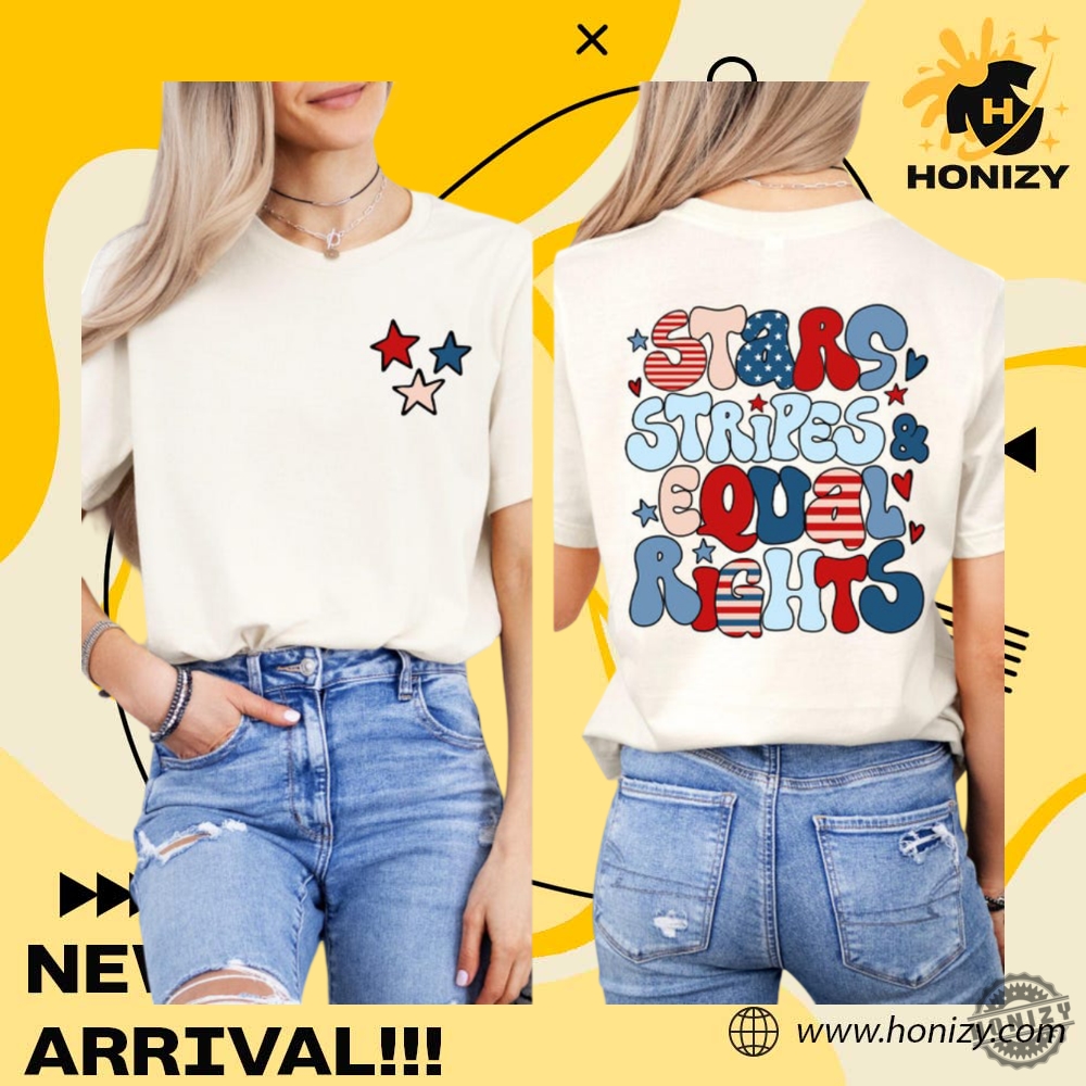 Stars Stripes And Equal Rights Feminist American 2Sides Unisex Vintage Shirt