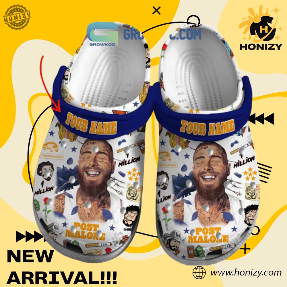 Trending Custom Crocs For You 24 Post Malone I Dream It All Ever Since I Was Young Personalized Custom Name Unisex Crocs