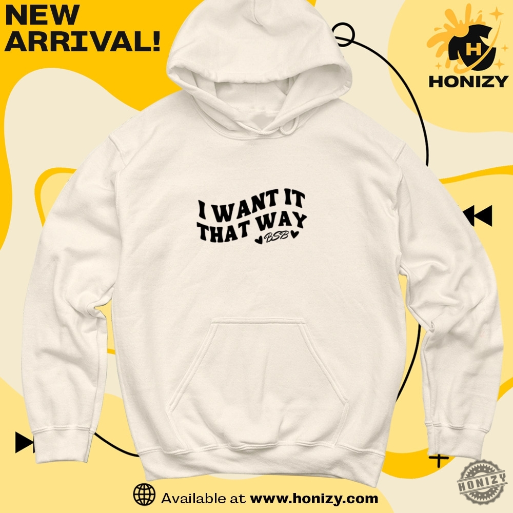 Backstreet Boys Sweatshirt I Want It That Way Tee Bsb Song Lyrics Backstreet Vegas Unisex Trendy Shirt 3 Backstreet Boys Sweatshirt I Want It That Way Tee BSB Song Lyrics Backstreet Vegas unisex trendy Shirt
