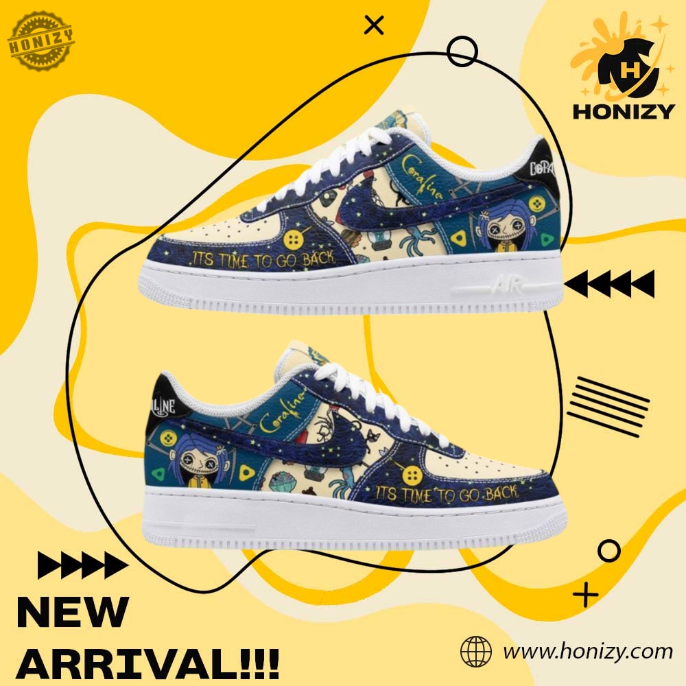Custom Shoes For You 27 Coraline Movie Its Time To Go Back Unisex Nike Air Force Shoes