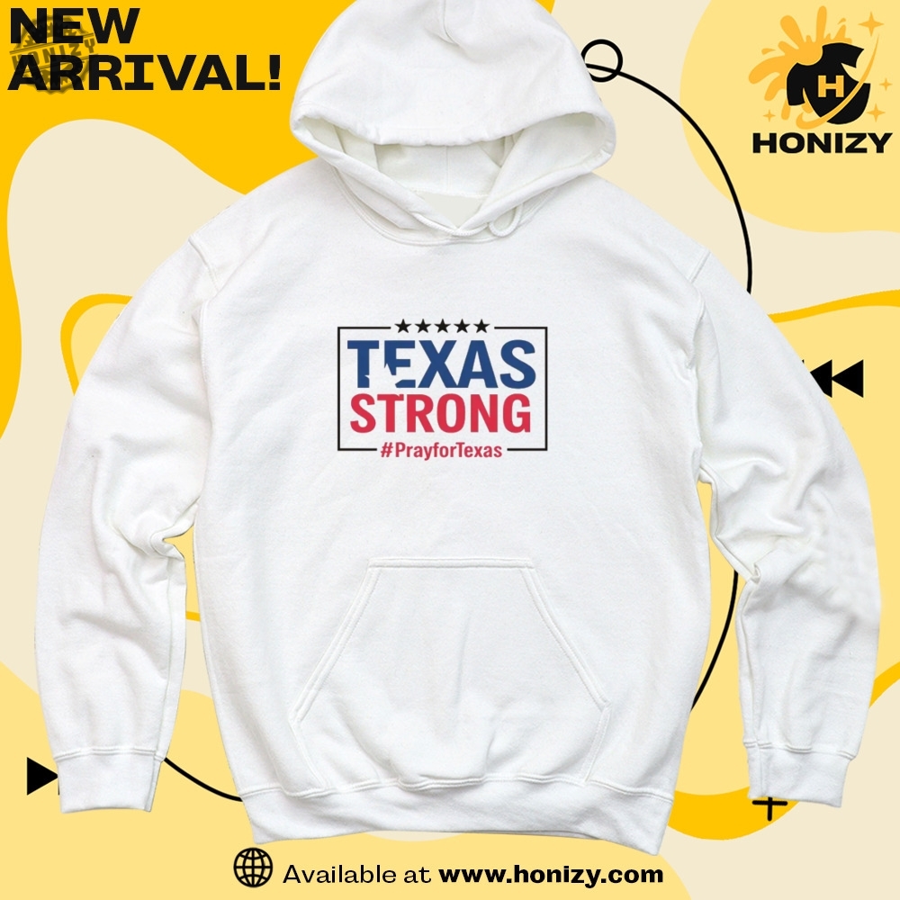 Texas Strong, pray for Texas shirt 7 Pray For Texas Tee Texas Strong Hoodie Stand With Texas Unisex Vintage Shirt