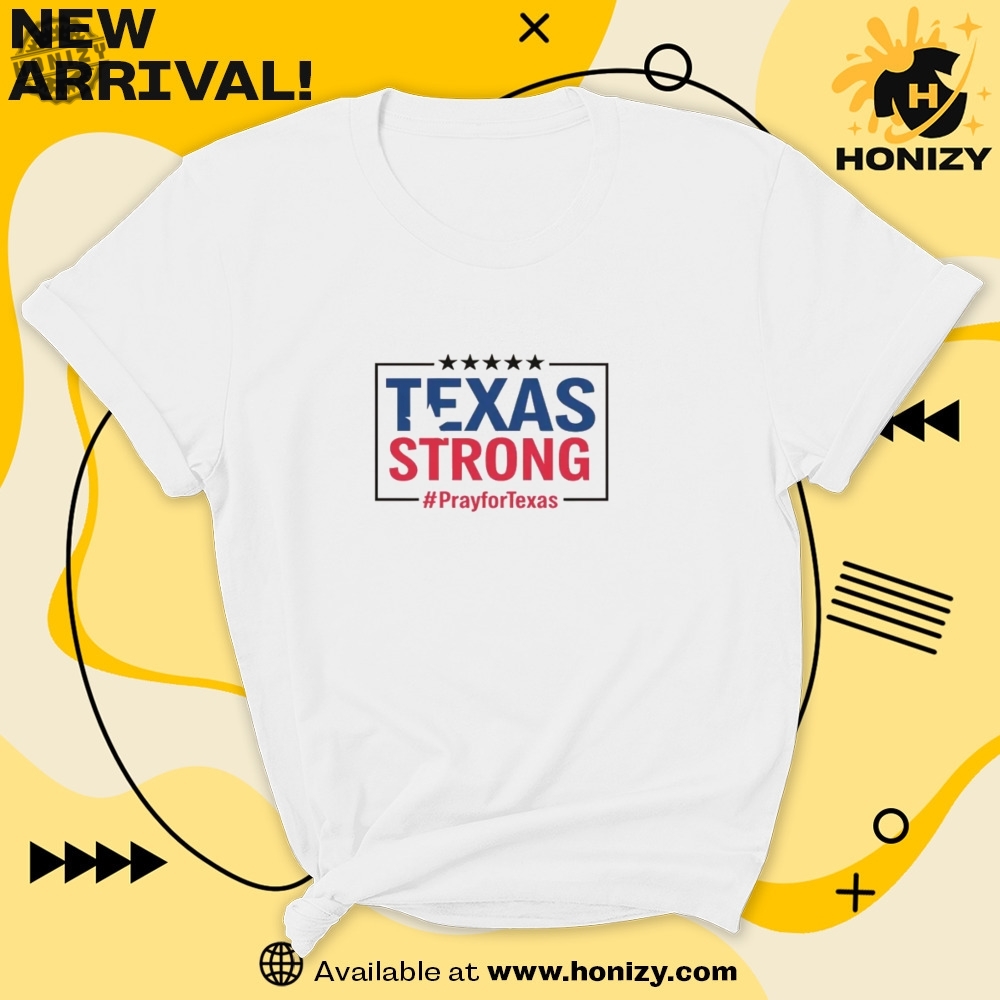 Pray For Texas Tee Texas Strong Hoodie Stand With Texas Unisex Vintage Shirt 7 Pray for Texas tee Texas Strong hoodie Stand With Texas unisex vintage shirt