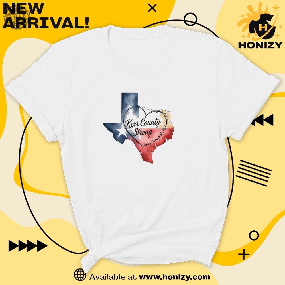 Kerr County Strong Tee Hope Strength Community Texas Strong Unisex Vintage Shirt 7 Kerr County Strong Tee Hope Strength Community Texas Strong unisex vintage Shirt