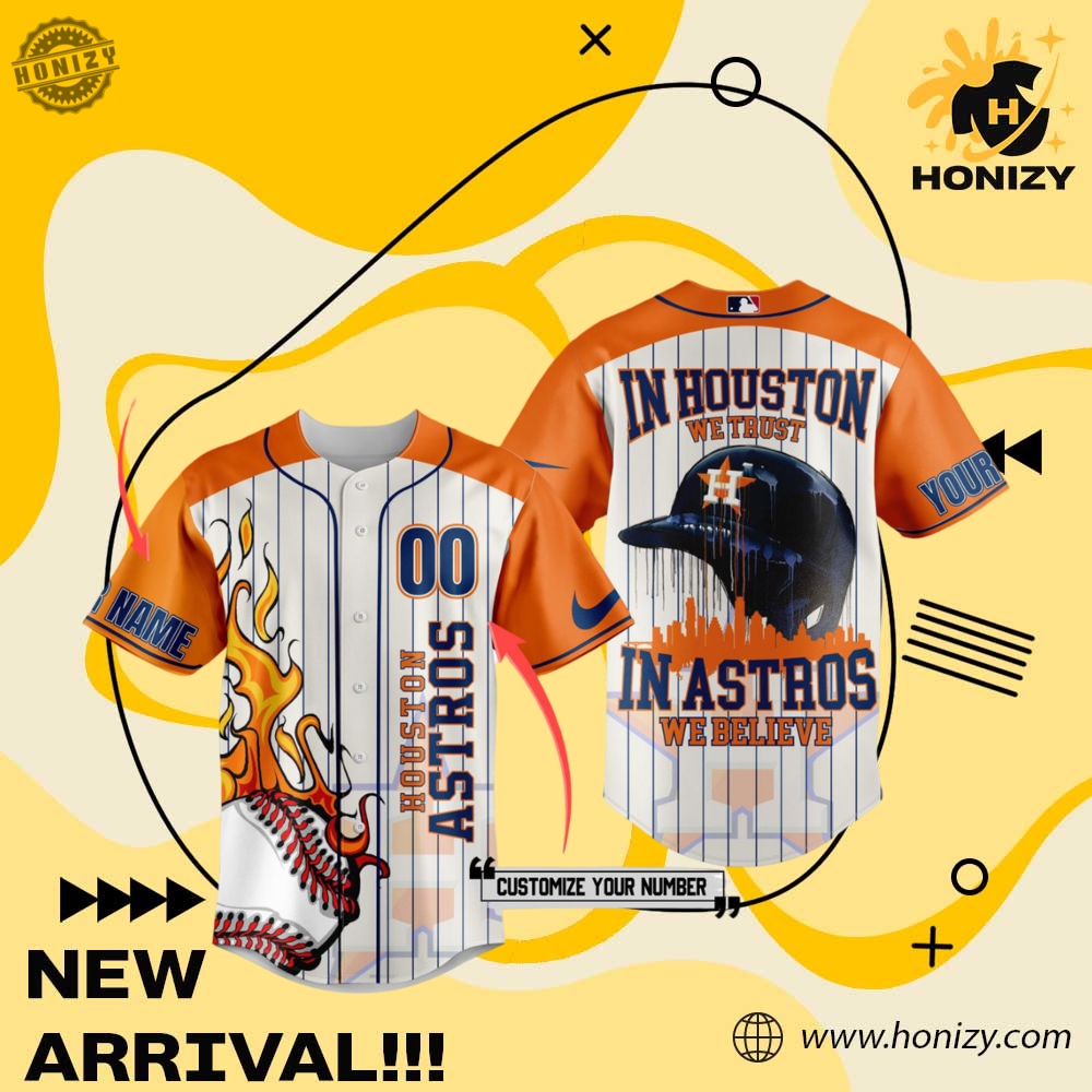 Music, Movie, Sport Jersey Shirt 27 Houston Astros In Houston We Trust In Astros We Believe 3D Personalized Unisex Baseball Jersey