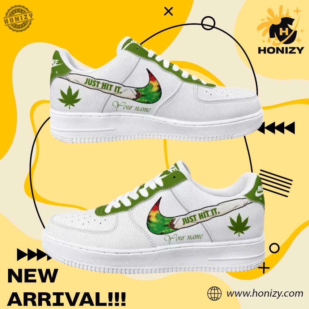 Graphic Art Nike Air Force 1 – Designed to Impress 29 Just Hit It Weed Custom Name Graphic Nike Air Force 1 Shoes